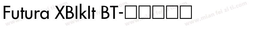 Futura XBIkIt BT字体转换